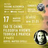 TAO TE CHING: Filosofia vivente, teorica e pratica con MATTEO CIFELLI 3° Parte