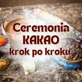 73/ Ceremonia kakao - jak przygotować? Jakie to jest kakao ceremonialne?
