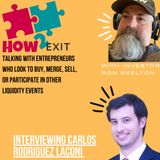 E118: International Entrepreneur Carlos Rodriguez Laconi Discusses His Successful Exit Story