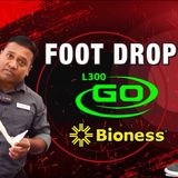Best Solution For Foot Drop ｜ BIONESS L300 Go Foot Drop System ｜ In Step Physical Therapy Edmonton