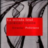 La mirada letal - Giorgio Todde