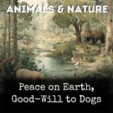 Peace On Earth Good-Will to Dogs - Eleanor Hallowell Abbott