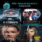 RES92- Estrenos del 28/04/2025 al 11/05/2025