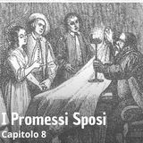 Alessandro Manzoni - I Promessi Sposi - capitolo 8