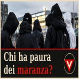 Chi ha paura dei maranza?