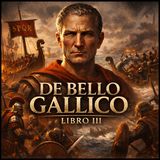 De Bello Gallico – Libro III | La guerra sull’oceano