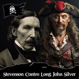 125 - Amici e NEMICI: La lite SEGRETA tra STEVENSON e Long John Silver