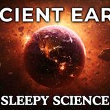 The Most Relaxing Facts About Our Ancient Planet to Fall Asleep To