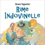 Bruno Tognolini "Rime Indovinelle"
