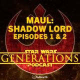 Maul: Shadow Lord • Episodes 1 & 2