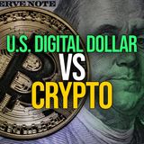 210. U.S. Digital Dollar vs Cryptocurrency | Stablecoin Regulation Coming Soon