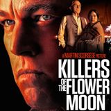 115 - "Killers of the Flower Moon" feat. Fabiola Soto