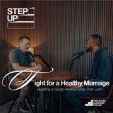 Fight for a Healthy Marriage: Building a Godly Relationship That Lasts