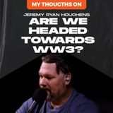 Are we headed toward WW3? Your attitude is your biggest asset