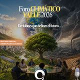 NUESTRO OXÍGENO Foro climático Valle 2026. Decisiones que definen el futuro