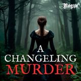 LXXXI: A Changeling Murder - Bridget Cleary