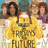 Carola Benedetto, Luciana Ciliento "I ragazzi del Fridays for Future"