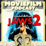 Commentary Track: Jaws 2