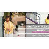 The Relevancy Factor: 20:20 Relationship Vision with Expert Trina House