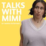 Introduction | Talks With Mimi Chapter 0