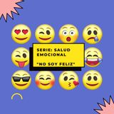Salud Emocional - No Soy Feliz