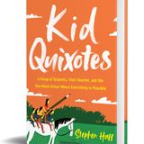 Stephen Haff Releases The Book Kid Quixotes