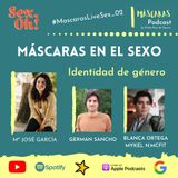 #MascarasLiveSex_02 | Identidad de género