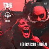 S156: Picnic Fang (Holocausto Caníbal & Green Inferno)