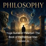 Yoga Sutras of Patanjali The Book of the Spiritual Man version 3 - Patanjali