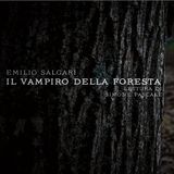 Il vampiro della foresta -  Emilio Salgari -  Audiolibro