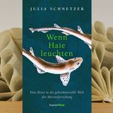 26.14. Julia Schnetzer - Wenn Haie leuchten (Nara Maron)