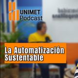 Ep. 58 - Miércoles de ruta sostenible - La automatización sostenible con Carlos Dobobuto