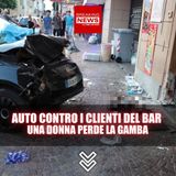 Travolge con l’Auto i Clienti di Un Bar: Donna Perde la Gamba!