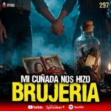 3 casos reales de Brujería para robar al Esposo | Ep. 297