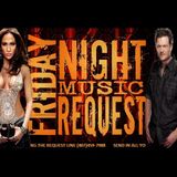 Friday Night Music Request Live 5/15/15
