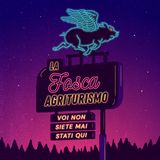 Agriturismo "La Fosca"  (Bonus Track)