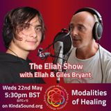 Modalities of Healing | The Eliah Show with guest Giles Bryant (KS Youth)