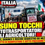🇮🇹 PUNT🔴 ITALIA: NESSUNO tocchi gli #AUTOTRASPORTATORI e #AGRICOLTORI