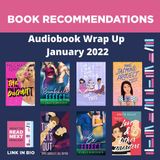 #446: Audiobook Reading Wrap Up - January 2022