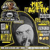 SCREWBALL RADIO- THE KING MAGNETIC EPISODE #17