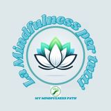 Meditazione “Aperta consapevolezza su pensieri e sensi”