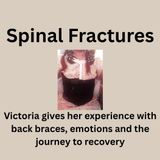 Spinal Fractures, TLSO brace and more