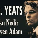 Korku Nedir Bilmeyen Adam  W. B. Yeats sesli öykü