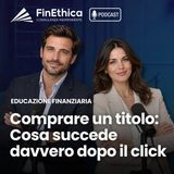 Cosa succede davvero quando compri un titolo in Borsa