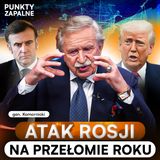 GEN. LEON KOMORNICKI O PRZERAŻAJĄCEJ WIZJI. NATO I ROSJA W STANIE WOJNY? | PUNKTY ZAPALNE 15#