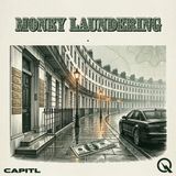 Money Laundering - Mansions, Shell Companies, and Invisible Owners