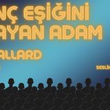 Bilinç Eşiğini Atlayan Adam - J.G. Ballard (Sesli Kitap - Tek Parça)