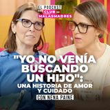 Cuando cuidar se convierte en una forma de vivir con Mercedes García Paine.