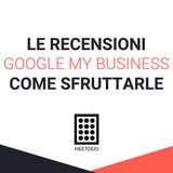 L'importanza delle recensioni in Google