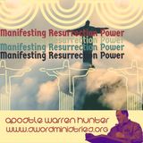 Episode 4 - Manifesting Resurrection Power
